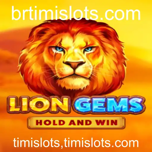 LionGems: Explore o Mundo dos Slots com TimiSlots